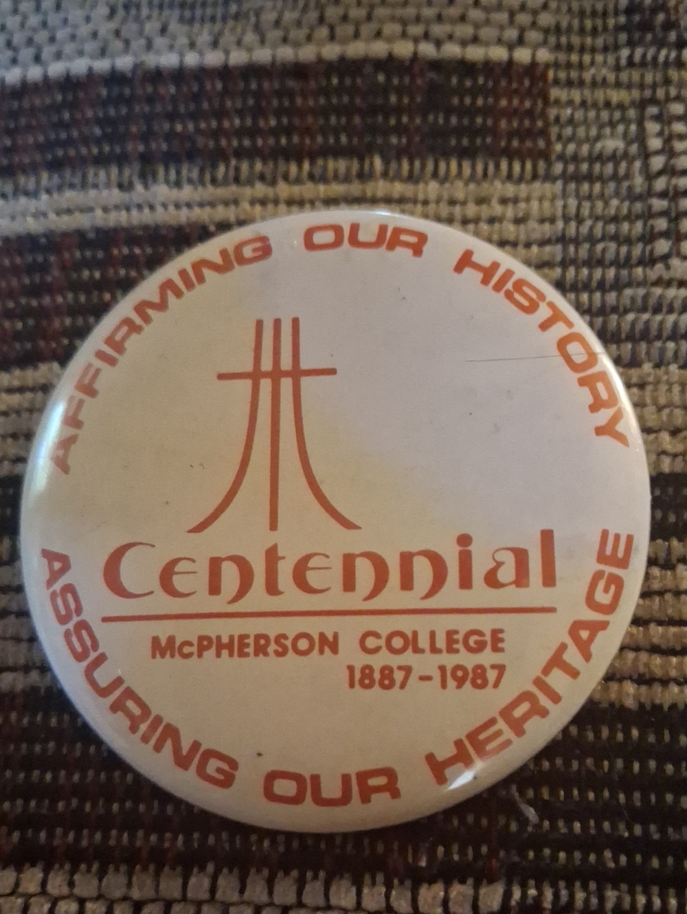 Centennial Commemorative Button  Orange White Centennial 1987 McPherson College